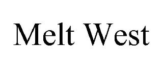 MELT WEST
