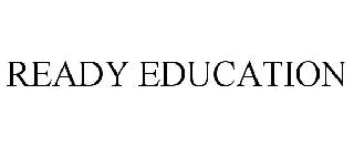 READY EDUCATION