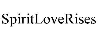 SPIRITLOVERISES
