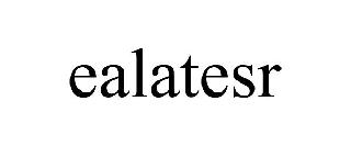 EALATESR