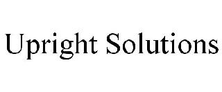 UPRIGHT SOLUTIONS