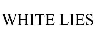 WHITE LIES
