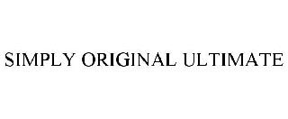 SIMPLY ORIGINAL ULTIMATE