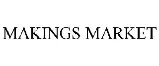 MAKINGS MARKET