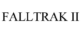 FALLTRAK II