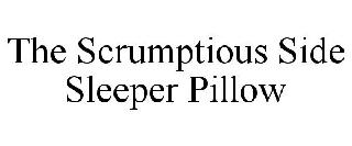 THE SCRUMPTIOUS SIDE SLEEPER PILLOW