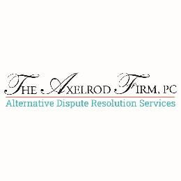THE AXELROD FIRM, PC ALTERNATIVE DISPUTE RESOLUTION SERVICES