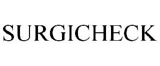 SURGICHECK
