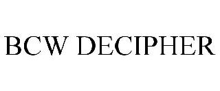 BCW DECIPHER