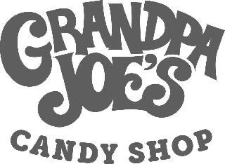 GRANDPA JOE'S CANDY SHOP