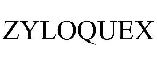 ZYLOQUEX