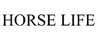 HORSE LIFE