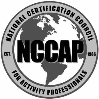 NCCAP NATIONAL CERTIFICATION COUNCIL FOR ACTIVITY PROFESSIONALS EST. 1986