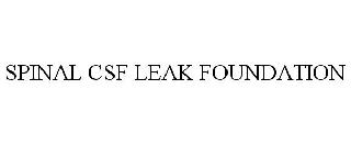 SPINAL CSF LEAK FOUNDATION