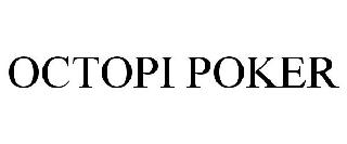 OCTOPI POKER