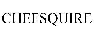 CHEFSQUIRE