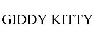 GIDDY KITTY