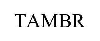 TAMBR
