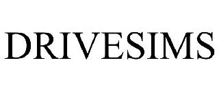 DRIVESIMS