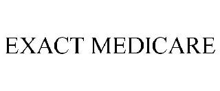 EXACT MEDICARE