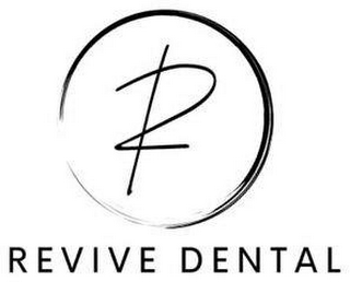 R REVIVE DENTAL