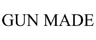 GUN MADE
