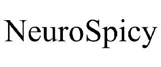 NEUROSPICY