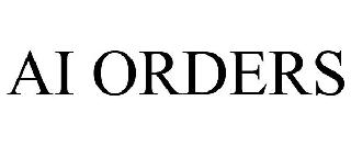 AI ORDERS