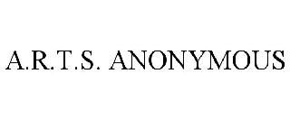 A.R.T.S. ANONYMOUS