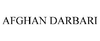 AFGHAN DARBARI