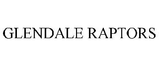 GLENDALE RAPTORS