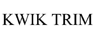 KWIK TRIM