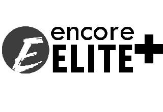 E ENCORE ELITE +