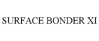 SURFACE BONDER XI