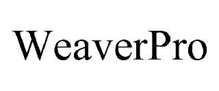 WEAVERPRO