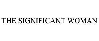 THE SIGNIFICANT WOMAN
