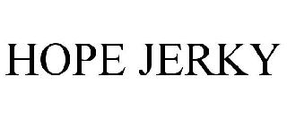HOPE JERKY