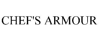CHEF'S ARMOUR