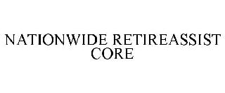 NATIONWIDE RETIREASSIST CORE
