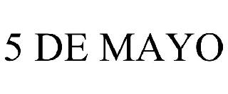 5 DE MAYO