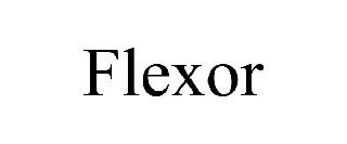 FLEXOR