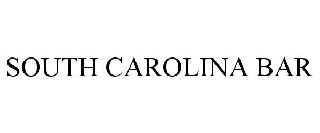 SOUTH CAROLINA BAR