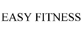 EASY FITNESS