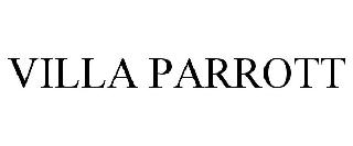 VILLA PARROTT