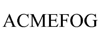 ACMEFOG