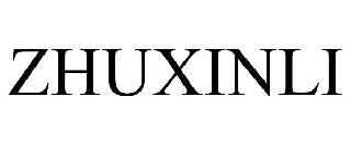 ZHUXINLI