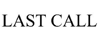 LAST CALL