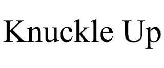 KNUCKLE UP