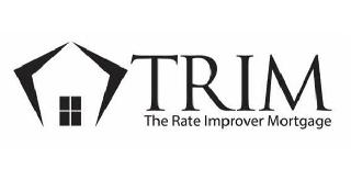 TRIM THE RATE IMPROVER MORTGAGE