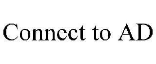 CONNECT TO AD